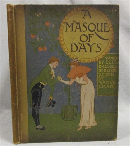 Lot 287 - CRANE (Walter) A Masque of Days, Cassell & Co...