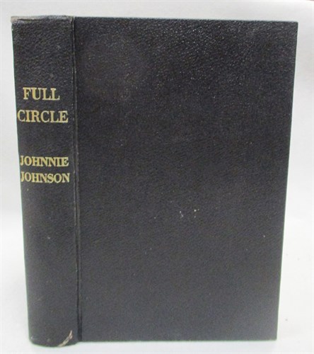Lot 79 - JOHNSON (Johnnie), Full Circle: The Story of...