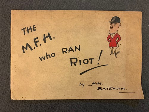 Lot 104 - After H M Bateman, The MFH who ran riot, for...