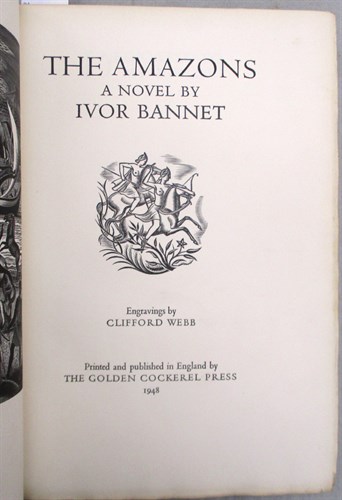 Lot 326 - BANNET (I) The Amazons. Golden Cockerel Press,...