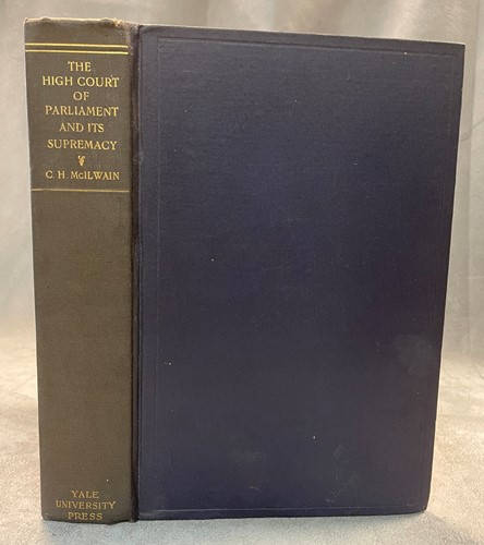 Lot 358A - McILWAIN (C H) The High Court of Parliament...