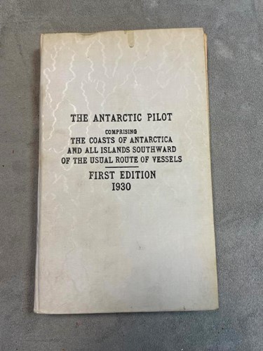 Lot 362 - THE ANTARCTIC PILOT, comprising the Coasts of...