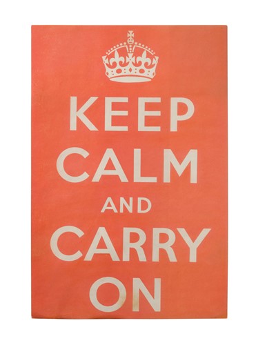 Lot 193 - 'Keep Calm & Carry On', a World War II Propaganda poster, 1939