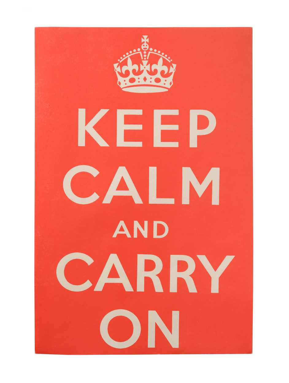 Lot 196 - 'Keep Calm & Carry On', a World War II Propaganda poster, 1939