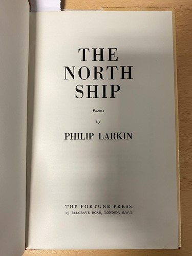 Lot 442 - LARKIN (Philip) The North Ship, Fortune Press...