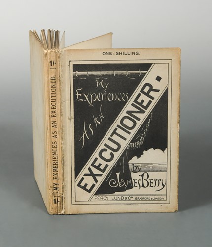 Lot 290 - BERRY (James) My Experiences as an Executioner,...