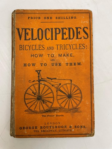 Lot 220 - VELOX [pseudonym] Velocipedes, Bicycles and...