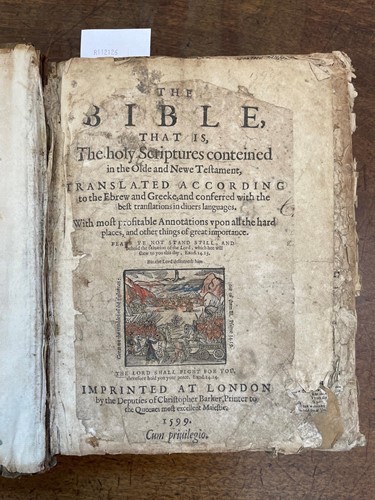 Lot 73 - Bible, Geneva or 'Breeches' version, London 1599.